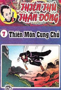 Thiên Thủ Thần Đồng 7 - Thiên Môn Cung Chủ