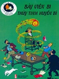 Tintin 13 - Bảy Viên Bi Thủy Tinh Huyền Bí­