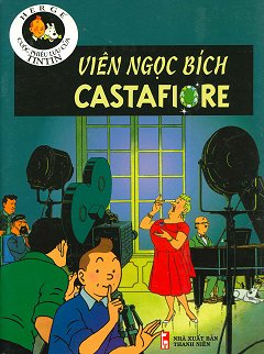 Tintin 21 - Viên Ngọc Bí­ch Castafiore
