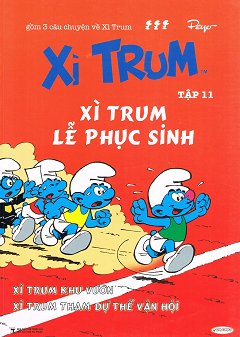 Xì Trum 11 - Thế Vậ­n Hội Xì Trum