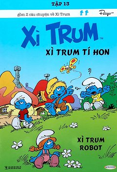 Xì Trum 13 - Xì Trum Tí­ Hon