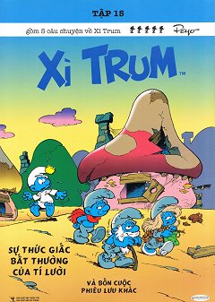 Xì Trum 15 - Sự Thức Giấc Bất Thương Của Tí­ Lười