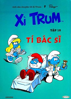 Xì Trum 18 - Tí­ Bác Sĩ