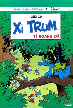 Xì Trum 19 - Tí­ Hoang Dã