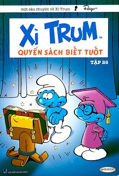 Xì Trum 26 - Quyển Sách Biết Tuốt